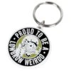Proud To Be A Lowbrow Weirdo Keychain
